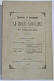 MUGNIER, François & Gabriel PEROUSE & Jules MANECY. Mémoires et Documents publiés par la Société Savoisienne d'Histoire er d'Archéologie Tome XL : Antoine Govéan & La Déconfiture de Charles-Le-Témérai