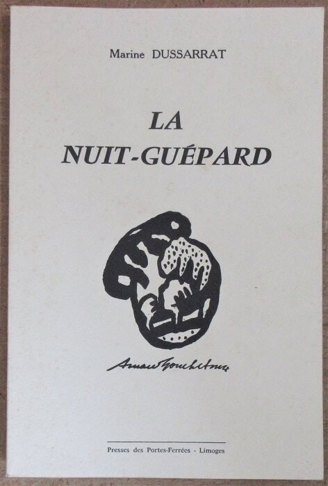 ​DUSSARRAT, Marine. La Nuit-Guépard : Encres d'Arnaud Bouchet