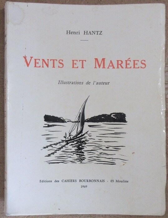 ​HANTZ, Henri. Vents et Marées : Illustrations de l'auteur
