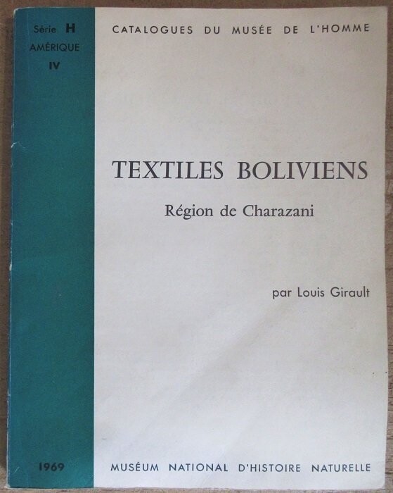 ​GIRAULT, Louis. Textiles Boliviens Région de Charazani