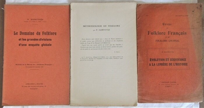 SAINTYVES, Pierre ( pseudonyme de Emile Nourry ). Le Domaine du Folklore et les grandes divisions d'une enquête globale + Méthodologie du Folklore + Evolution et Survivance à la Lumière de l'Histoire