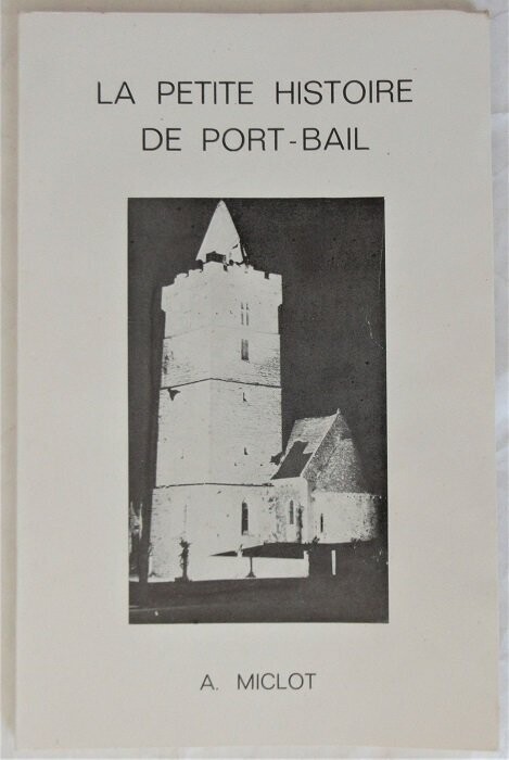 ​MICLOT, A. La Petite Histoire de Port-Bail
