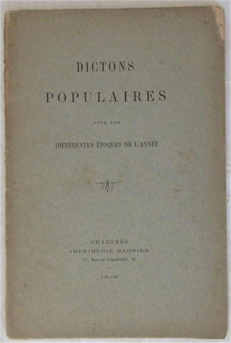 ​ANONYME. Dictons Populaires pour les différentes époques de l'année
