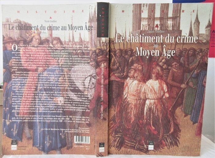 ​GONTHIER, Nicole. Le Châtiment du Crime au Moyen Age : XIIe - XVIe siècles