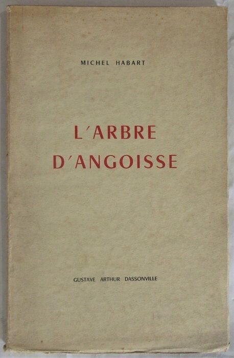 ​HABART, Michel. L'Arbre d'Angoisse