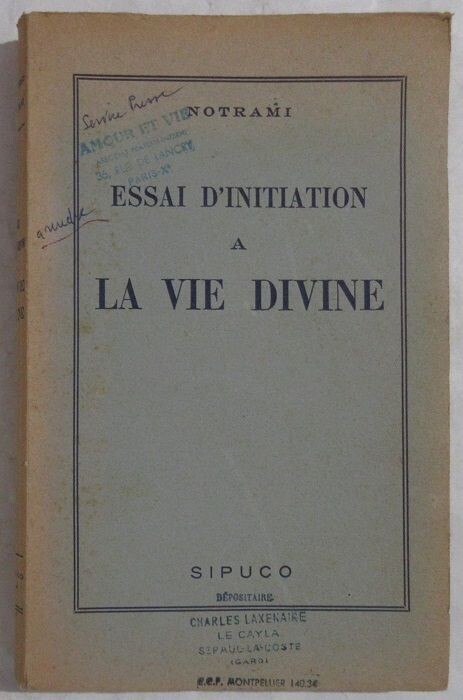 ​NOTRAMI. Essai d'Initiation à la Vie Divine
