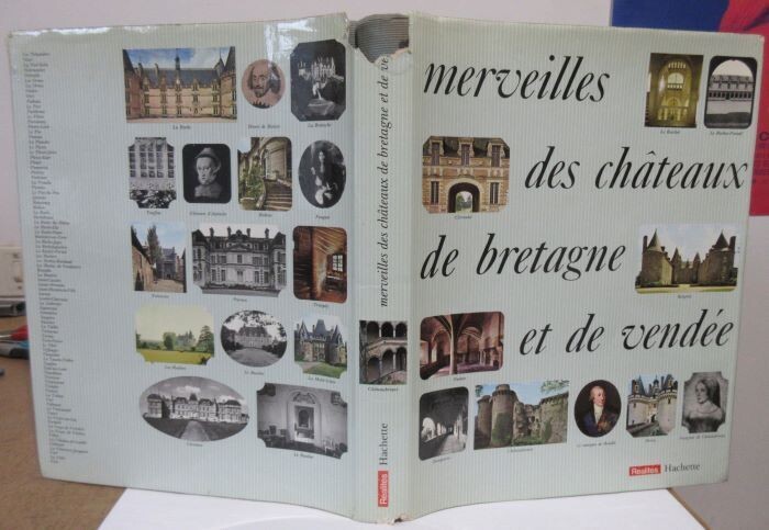​FREGNAC, Claude. Merveilles des Châteaux de Bretagne et de Vendée - Préface de Louis Guilloux