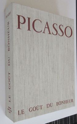 ​PICASSO, Pablo (dessins) & MARCENAC, Jean (texte). Le Goût du Bonheur : Trois Carnets d'Atelier