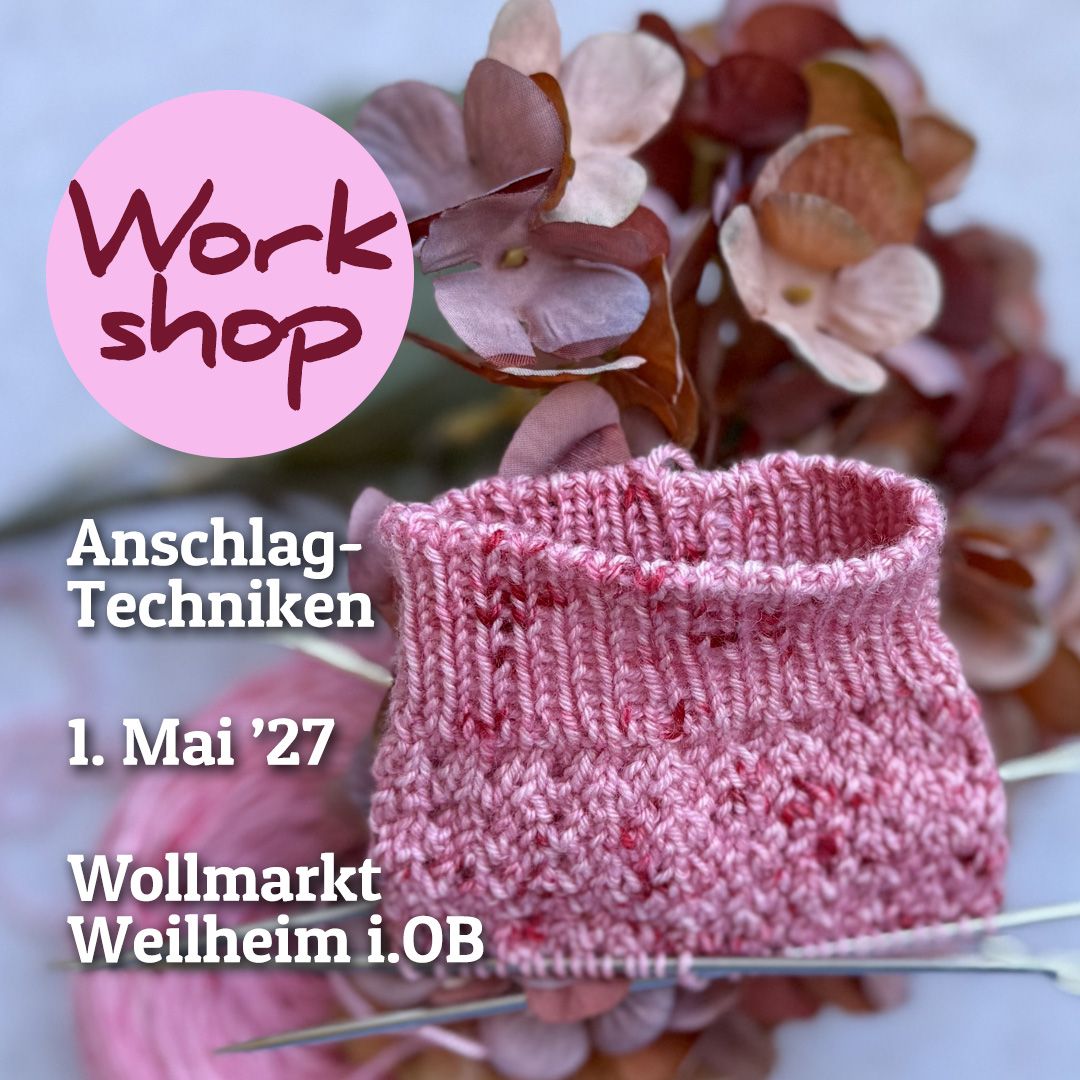Workshop »Anschlag-Techniken« am Wollmarkt Weilheim Workshop »Anschlag-Techniken« am Wollmarkt Weilheim
