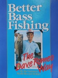 Better Bass Fishing - The Dave Romeo Way