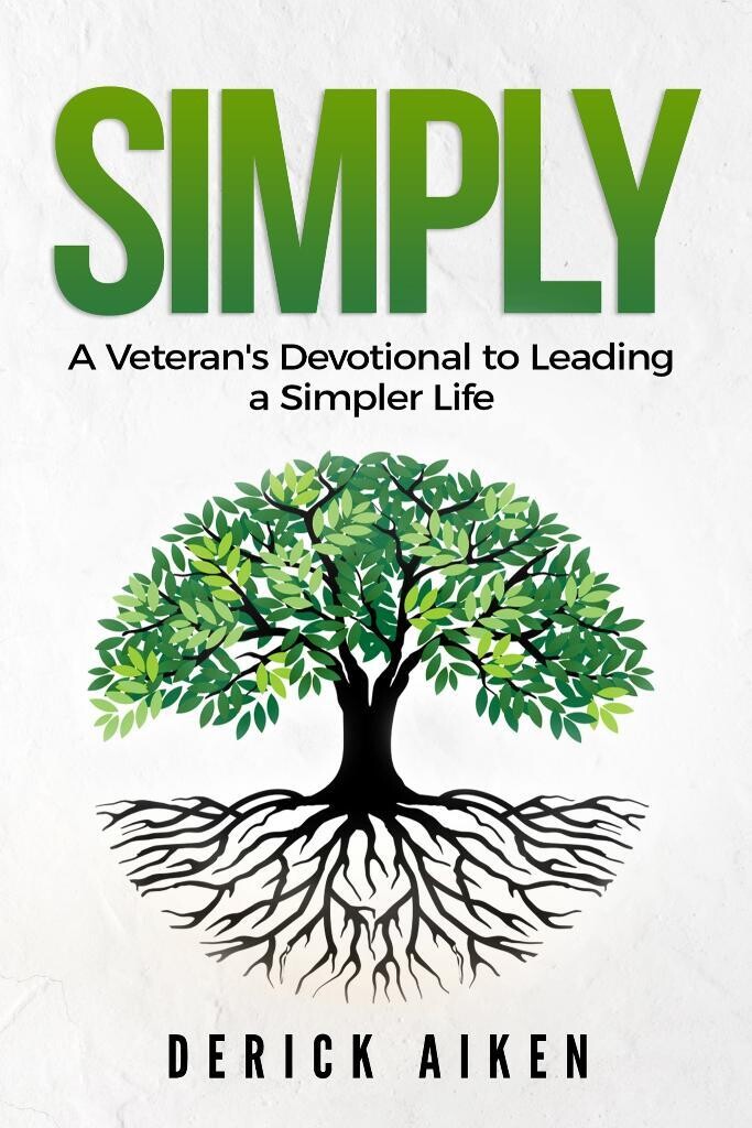 Simply - A Veteran's Devotional to Leading a Simpler Life