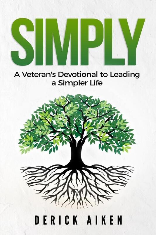 Simply - A Veteran's Devotional to Leading a Simpler Life