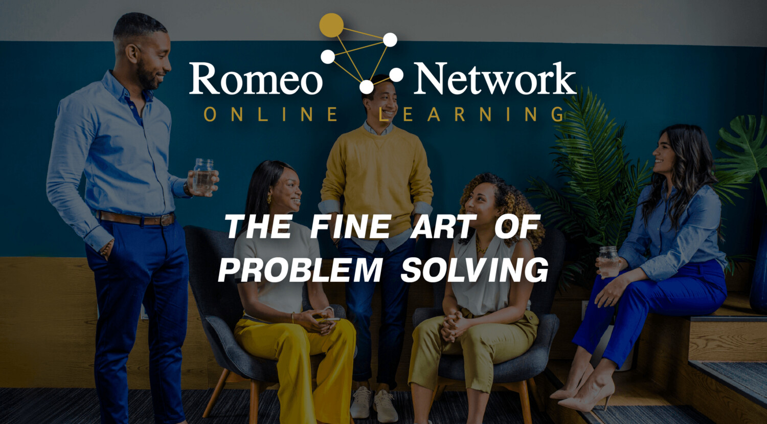 The Fine Art of Problem Solving (All New!) (Dave Romeo’s Birthday Bash Seminar!)