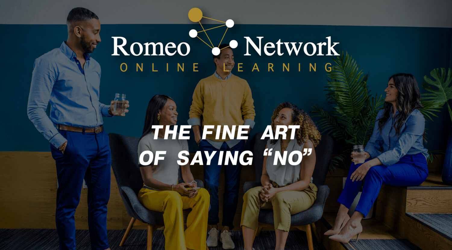 The Fine Art of Saying No!