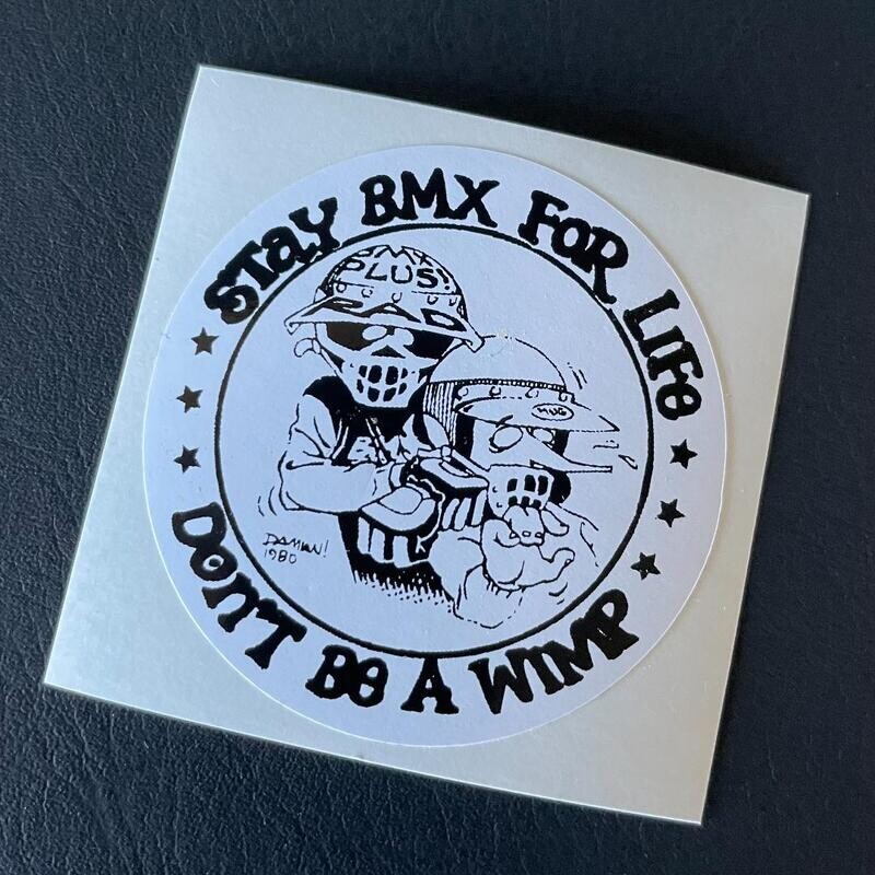 Stay BMX For Life