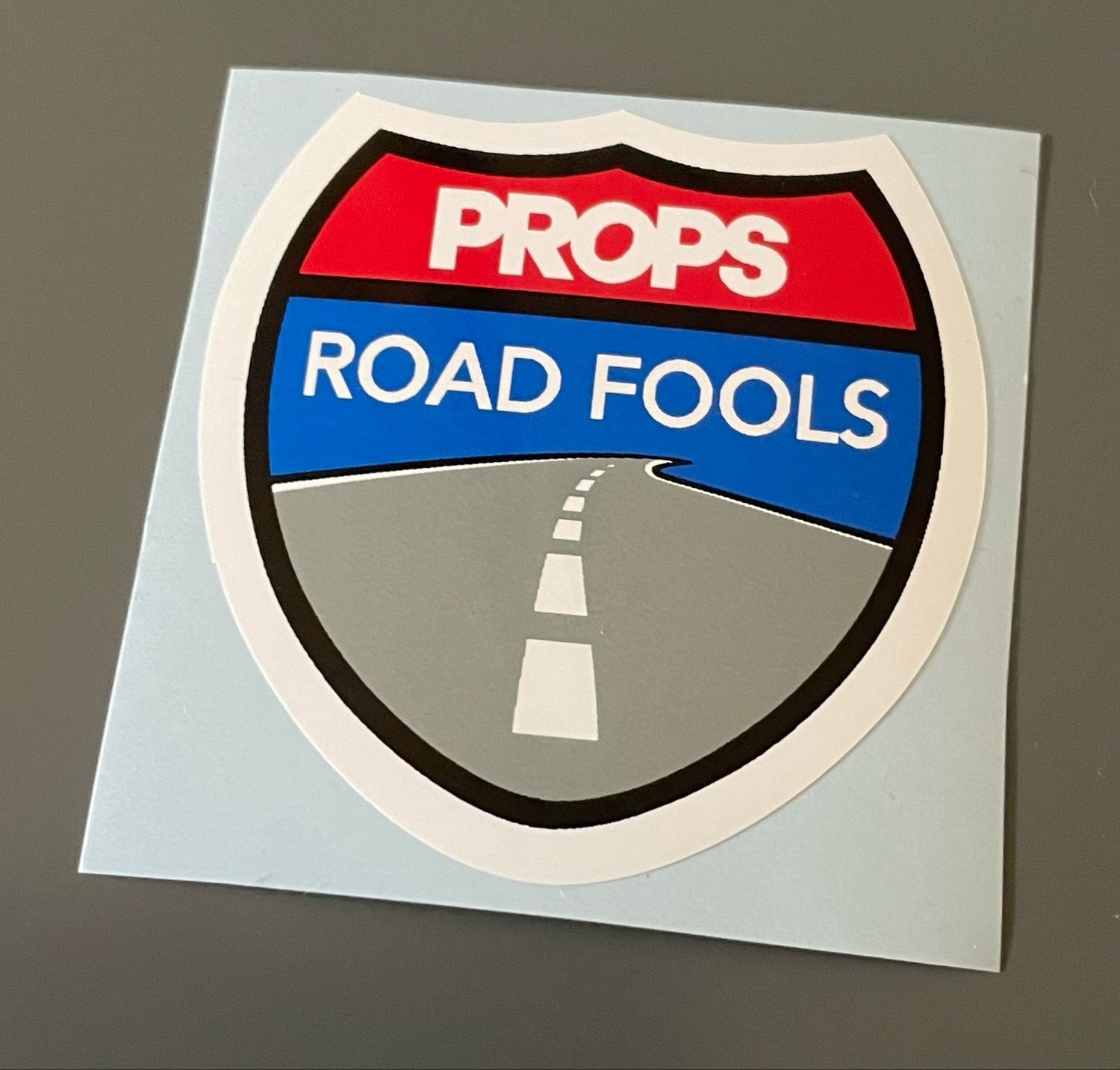 Props Road Fools Decal