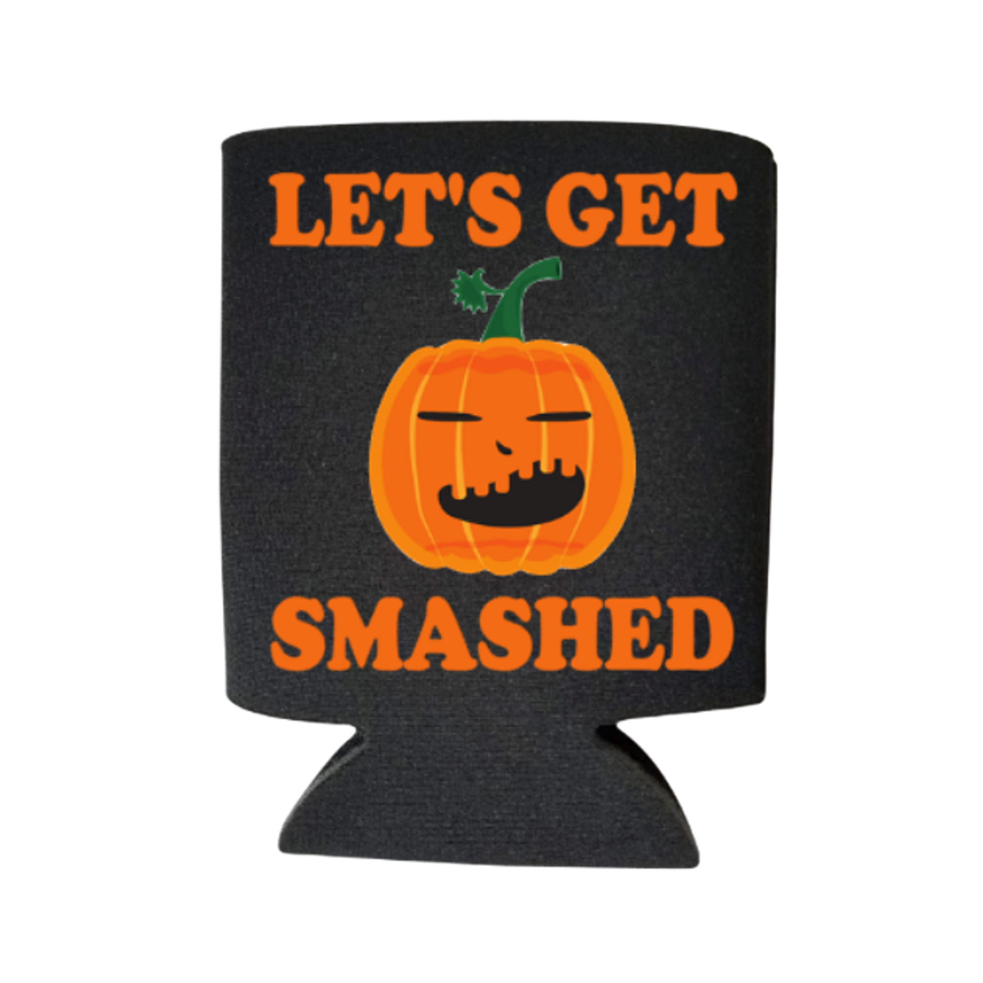 Lets Get Smashed Can Cooler for Halloween 