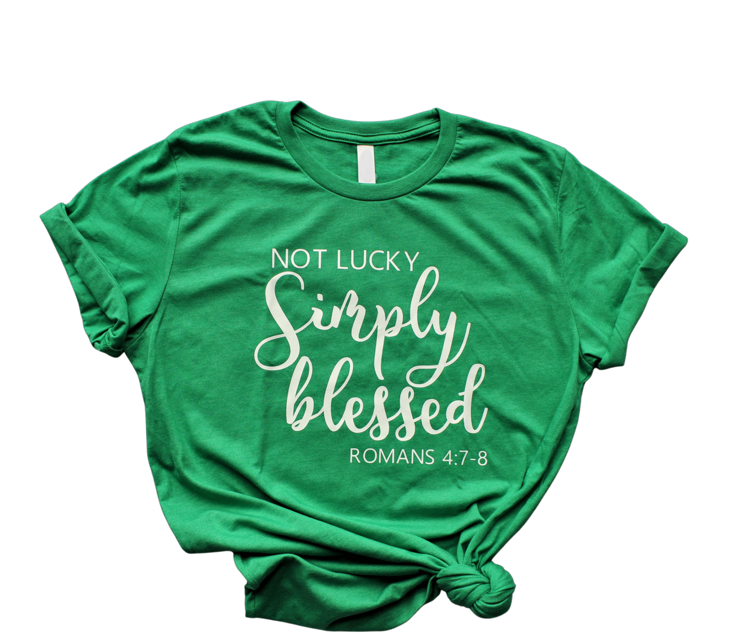 Not lucky simply blessed shirt