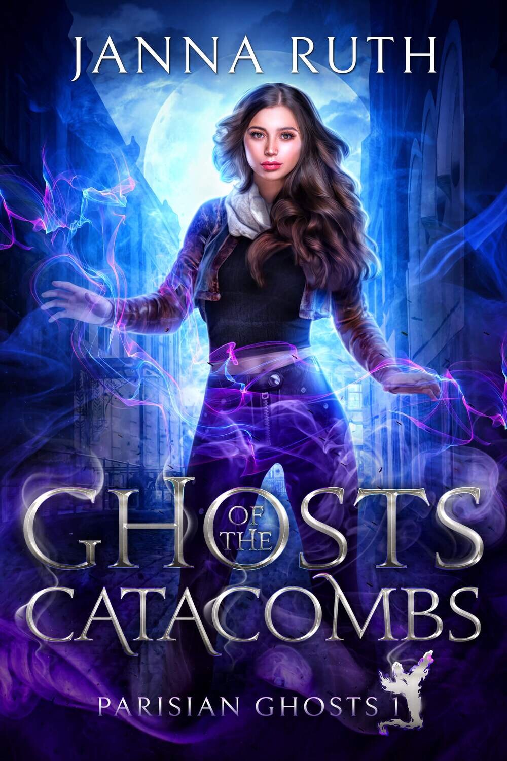Ghosts of the Catacombs (Parisian Ghosts Book 1)