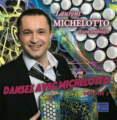 Laurent MICHELOTTO Volume 3