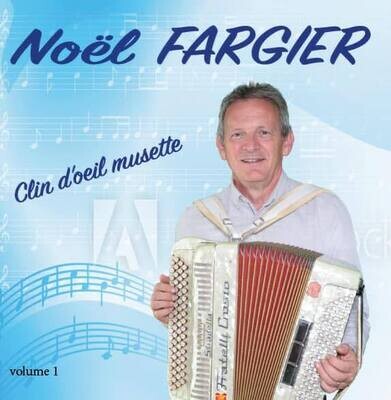 Noël FARGIER (Son CD)