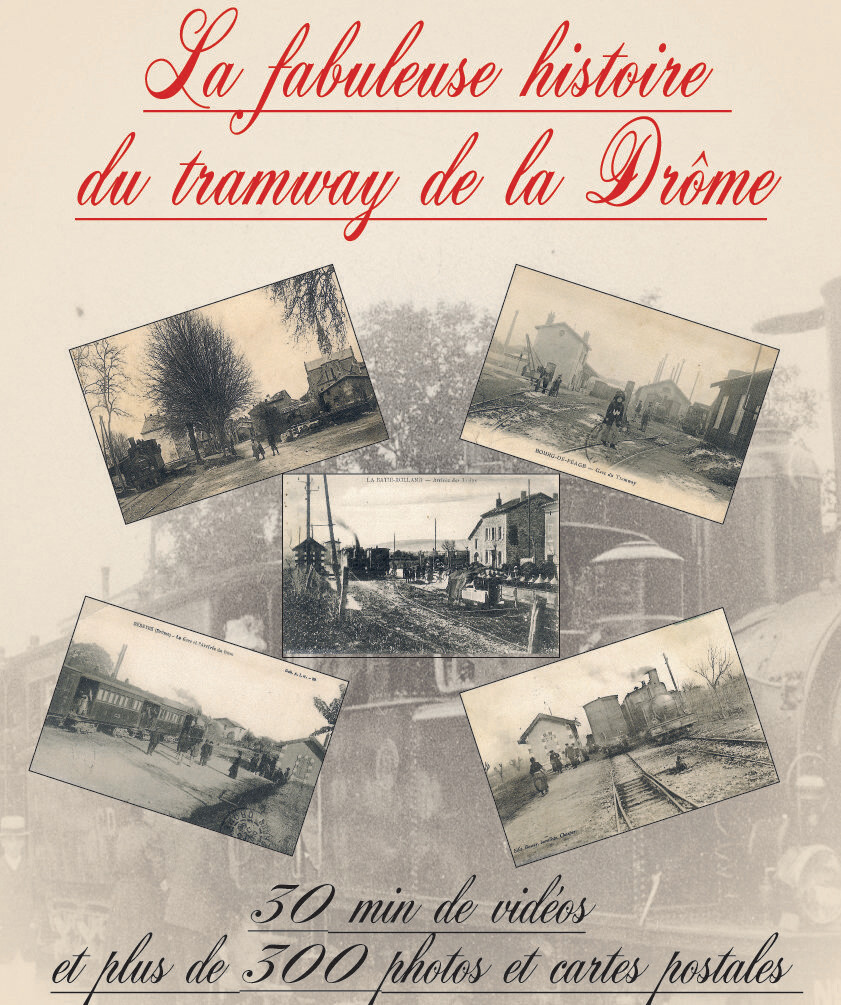 La fabuleuse histoire du Tramway de la Drôme en DVD