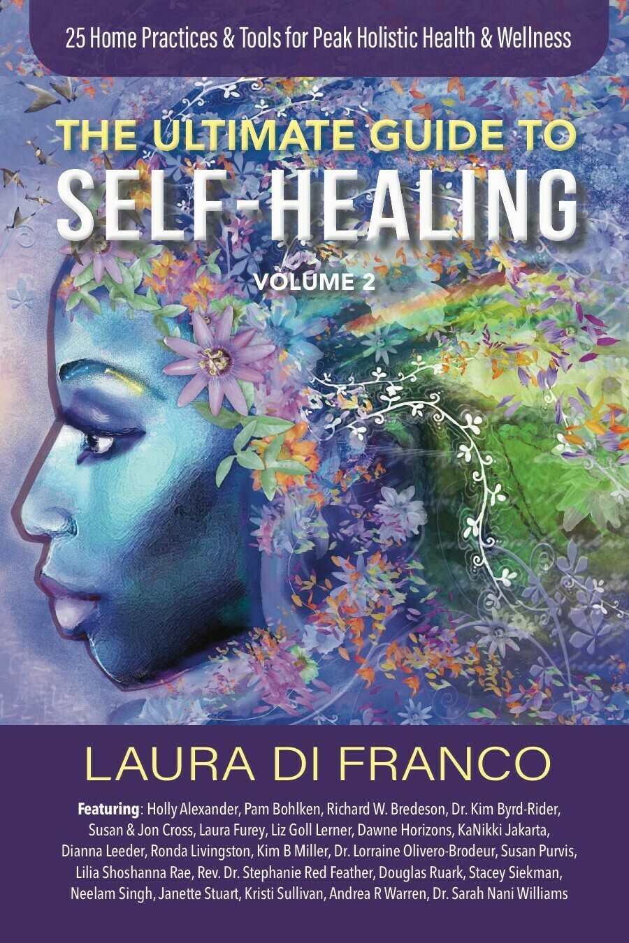 The Ultimate Guide to Self Healing Vol 2