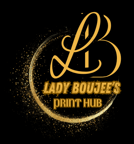 Lady Boujee's Print Hub