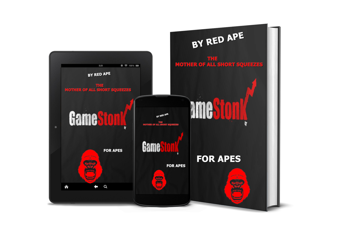 BY RED APE GAMESTONK SAGA: MOTHER OF ALL SHORT SQUEEZES