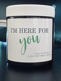 BrokenSpirit_Apparel (BSA) I&#39;m Here For You Message Candle