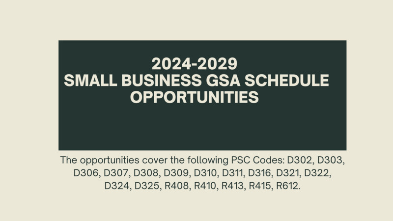 NEW - Small Business GSA Schedule Opportunities 2024-2029