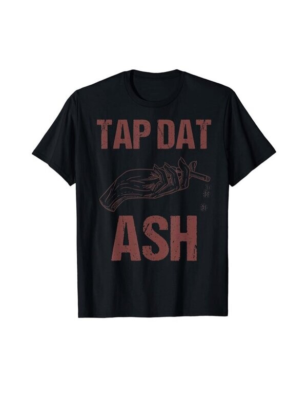 Tap Dat Ash T-Shirt (Mens)