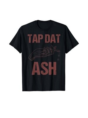 Tap Dat Ash T-Shirt (Mens)