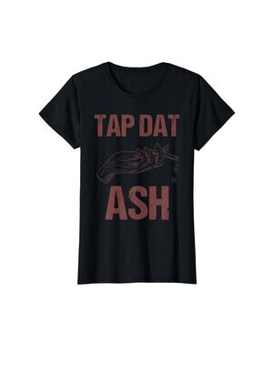 Tap Dat Ash T-Shirt (Womens)