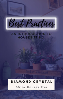 Best Practices: An Introduction to Housesitting - EBOOK