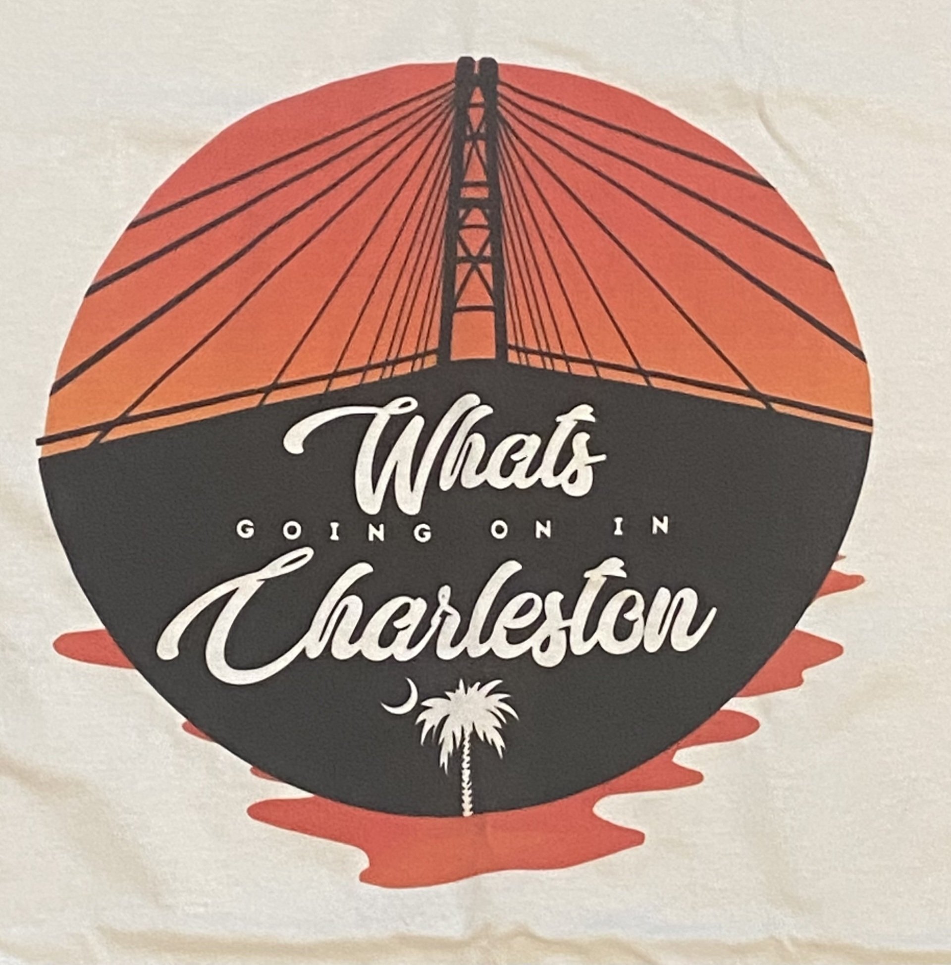 Whats Goin On In Charleston Short Sleeve T-Shirt