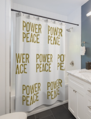 PowerPeace Shower Curtain