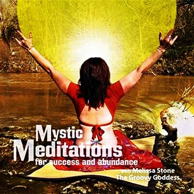 Mystic Meditations for Success and Abundance
