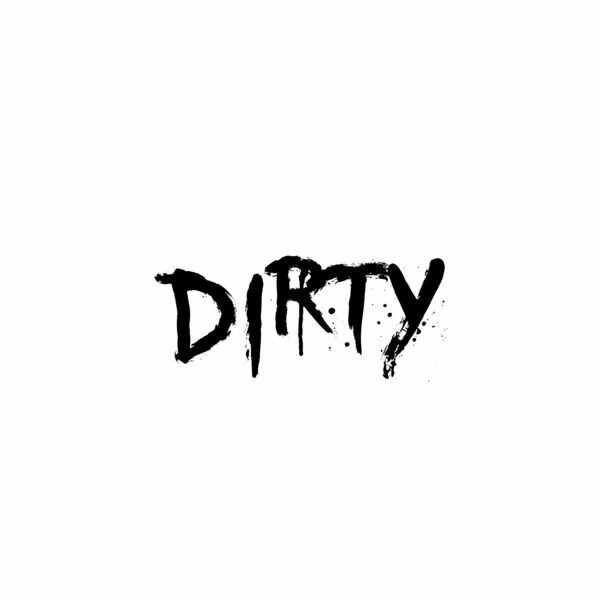 Dirty Never Clean SA