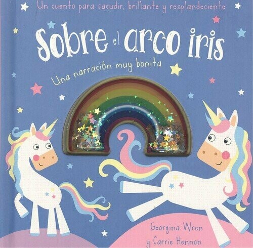 SOBRE EL ARCO IRIS NARRACION MUY BONITA