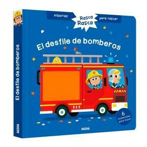 Rasca Rasca: Desfile de bomberos