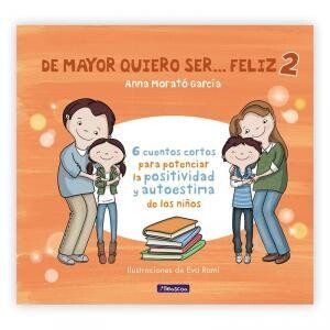 De mayor quiero ser... feliz 2