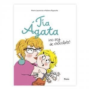 Tia Agata, no soy de chocolate