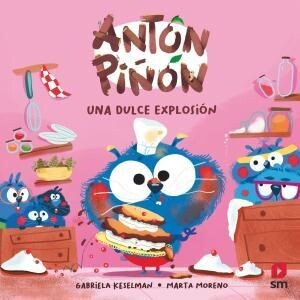 ANTON PIÑON, UNA DULCE EXPLOSION