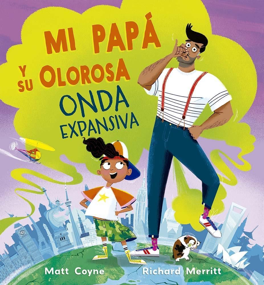 Mi papá y su olorosa onda expansiva Mi papá y su olorosa onda expansiva