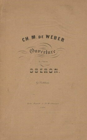 ​WEBER, CARL MARIA VON: Ouvertures