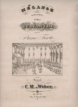 ​WEBER, CARL MARIA VON: Mélange sur des airs favoris de l'Opera Euryanthe