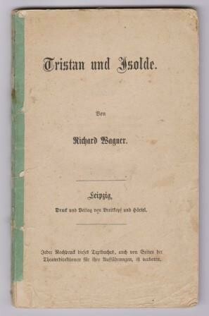 ​WAGNER, RICHARD: Tristan und Isolde. Textbuch