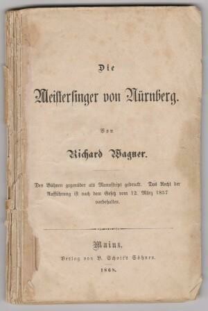 ​WAGNER, RICHARD: Die Meistersinger von Nürnberg. Textbuch