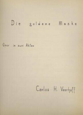 ​VEERHOFF, CARLOS H.: Die goldene Maske